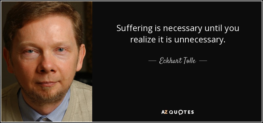 eckhart tolle quotes about suffering